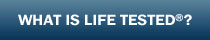 What Is Life Tested